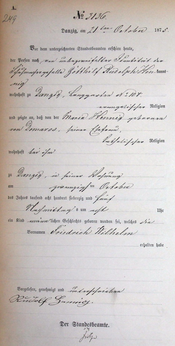 Name:  1875-10-20_Geburtseintrag Hennig, Friedrich Wilhelm.jpg
Hits: 564
Gre:  241.7 KB
