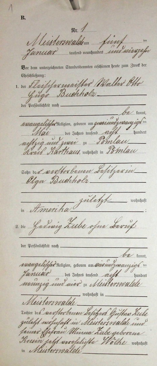Name:  1914-01-05_Heiratseintrag Zube-Buchholz - 1.jpg
Hits: 1153
Gre:  241.9 KB