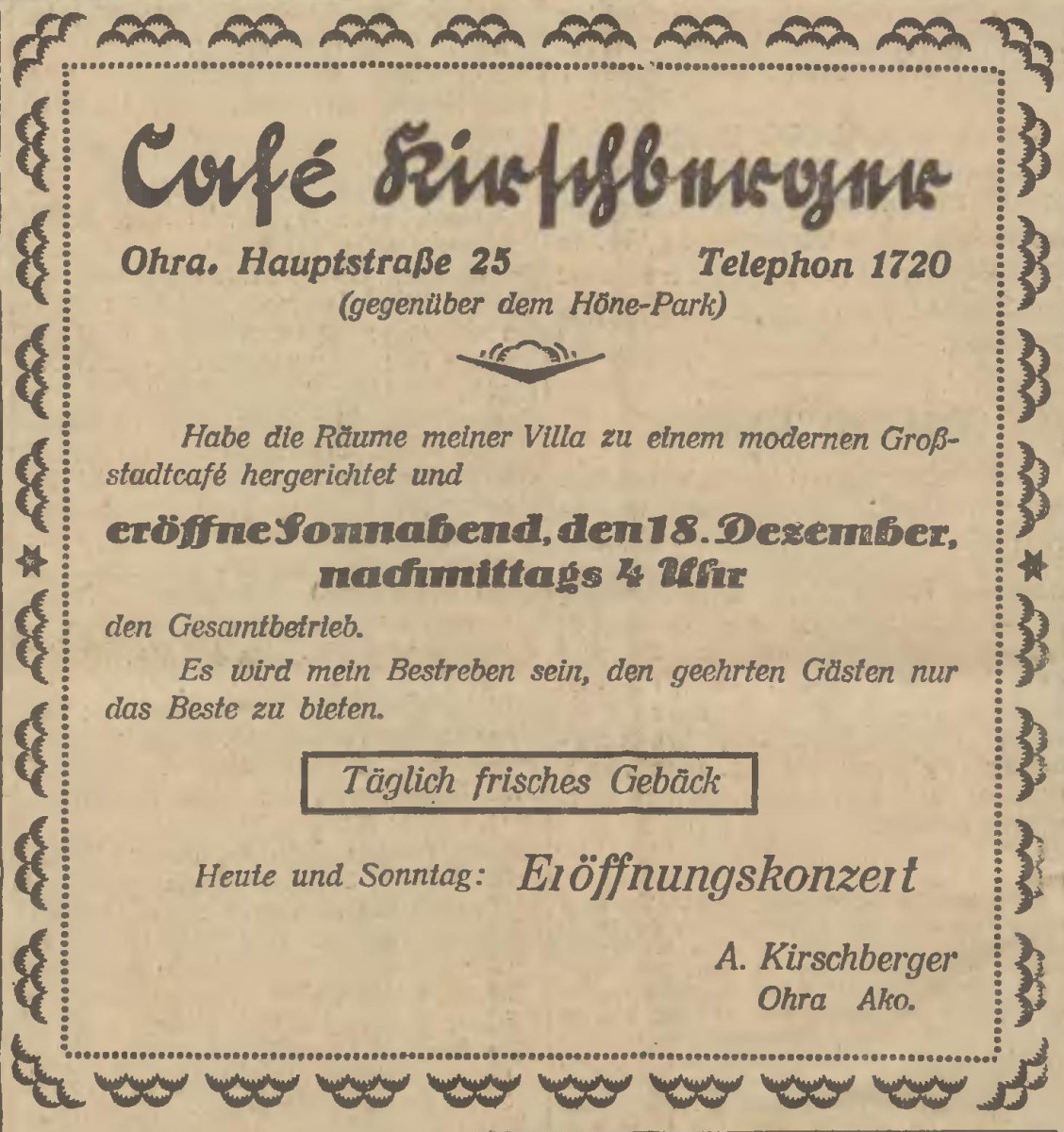 Name:  1926-12-18_Anzeige Caf Kirschberger (DZ).jpg
Hits: 101
Gre:  405.1 KB